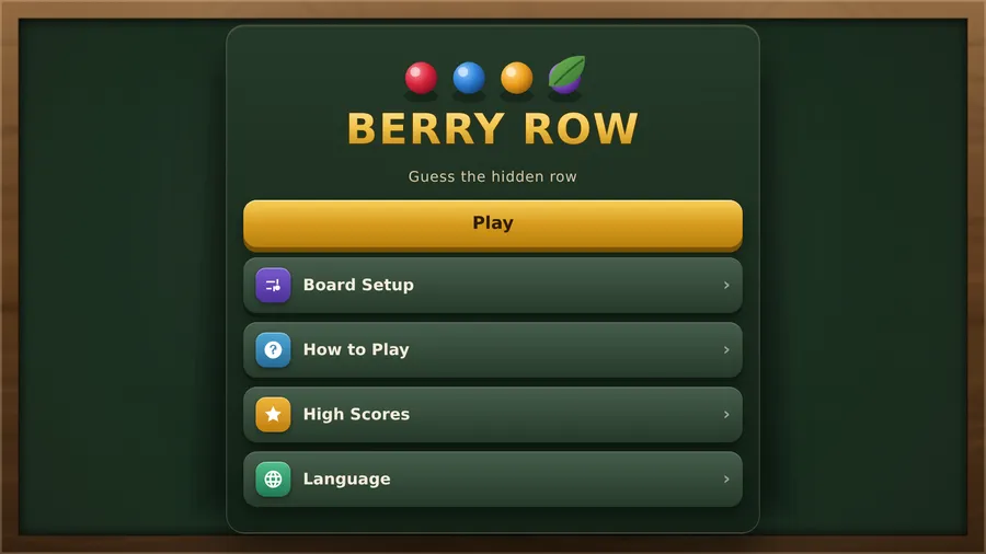 Title menu: BERRY ROW, Guess the hidden row, with Play, Board Setup, How to Play, High Scores and Language buttons