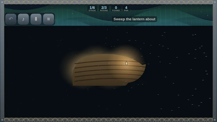 Stage 1/6, round 2/3: a lantern lights a ribbed, curved shape in the dark, with the hint Sweep the lantern about