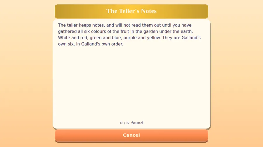 The Teller's Notes, reservadas hasta reunir los seis colores de fruta del jardín bajo tierra; 0 / 6 found
