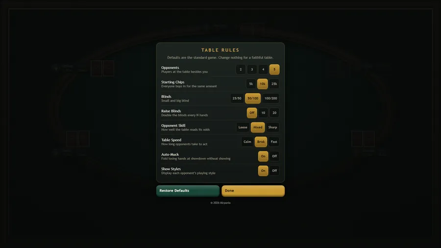 Table Rules: opponents, starting chips, blinds, raise blinds, opponent skill, table speed, auto-muck and show styles