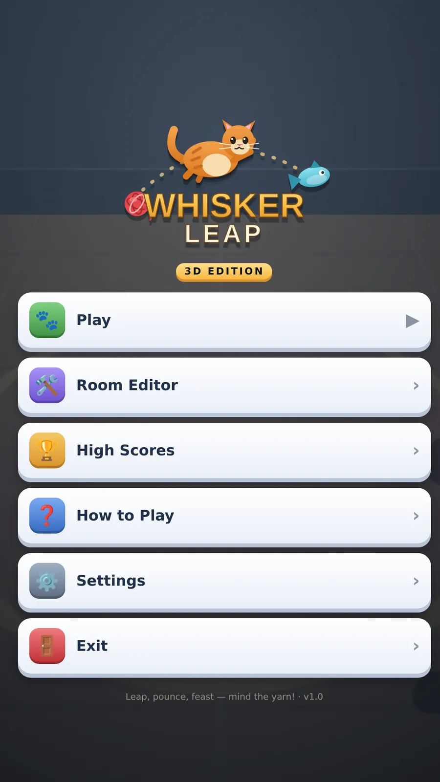 The Whisker Leap 3D Edition title menu: Play, Fish Frenzy, Room Editor, High Scores, How to Play, Settings, Exit.